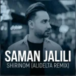 دانلود آهنگ شیرینم ریمیکس (سامان جلیلی) از علی دلتا