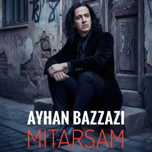 آهنگ آیهان بزازی میترسم