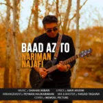 آهنگ نریمان نجفی بعد از تو