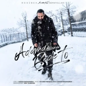 دانلود آهنگ آدما بعد تو از روزبه نعمت الهی