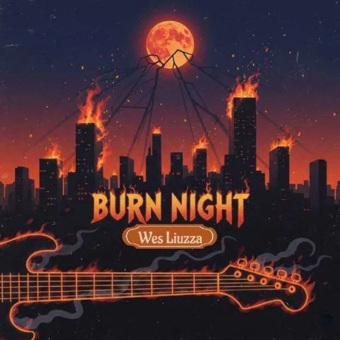 آهنگ Wes Liuzza Burn Night